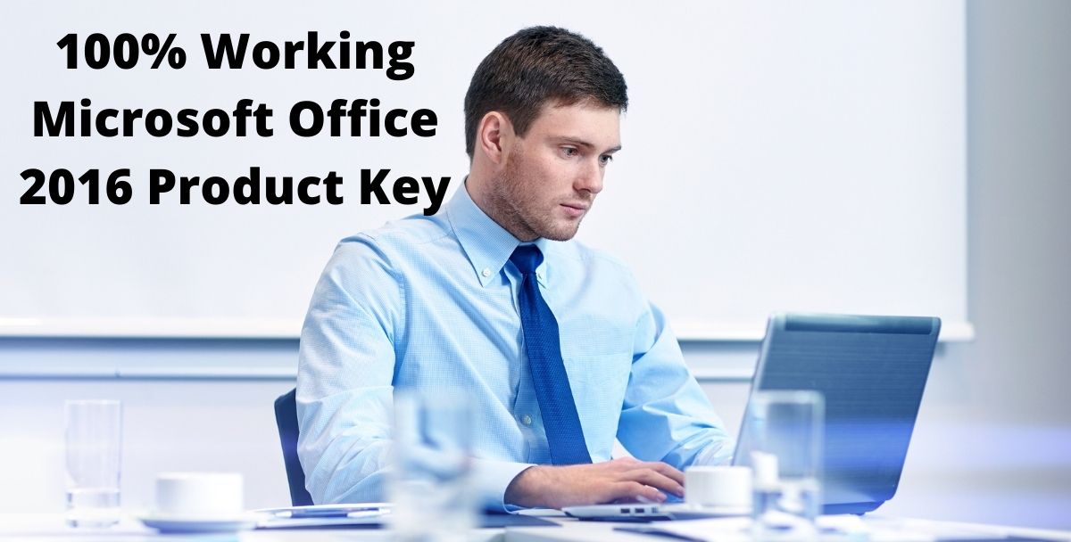 100% Working Microsoft Office 2016 Product Key