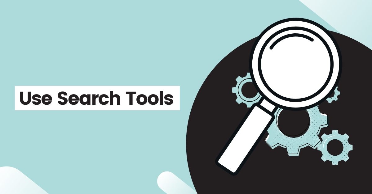 Use Search Tools