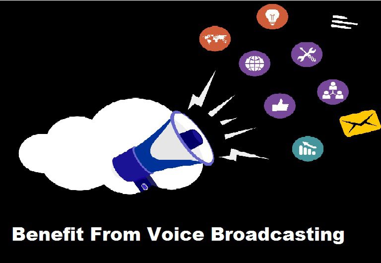 5 Ways Your Business can Benefit From Voice Broadcasting