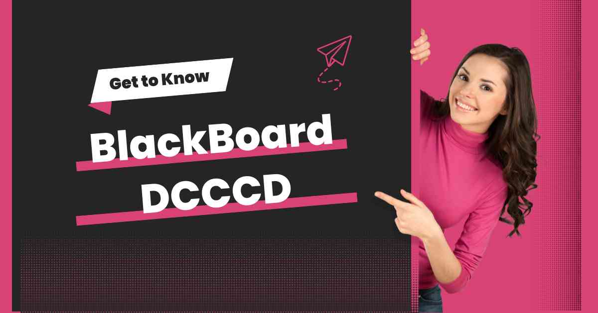 Blackboard DCCCD eCampus Login and Registration Process
