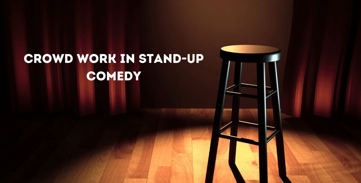 Crowd Work In Stand-up Comedy