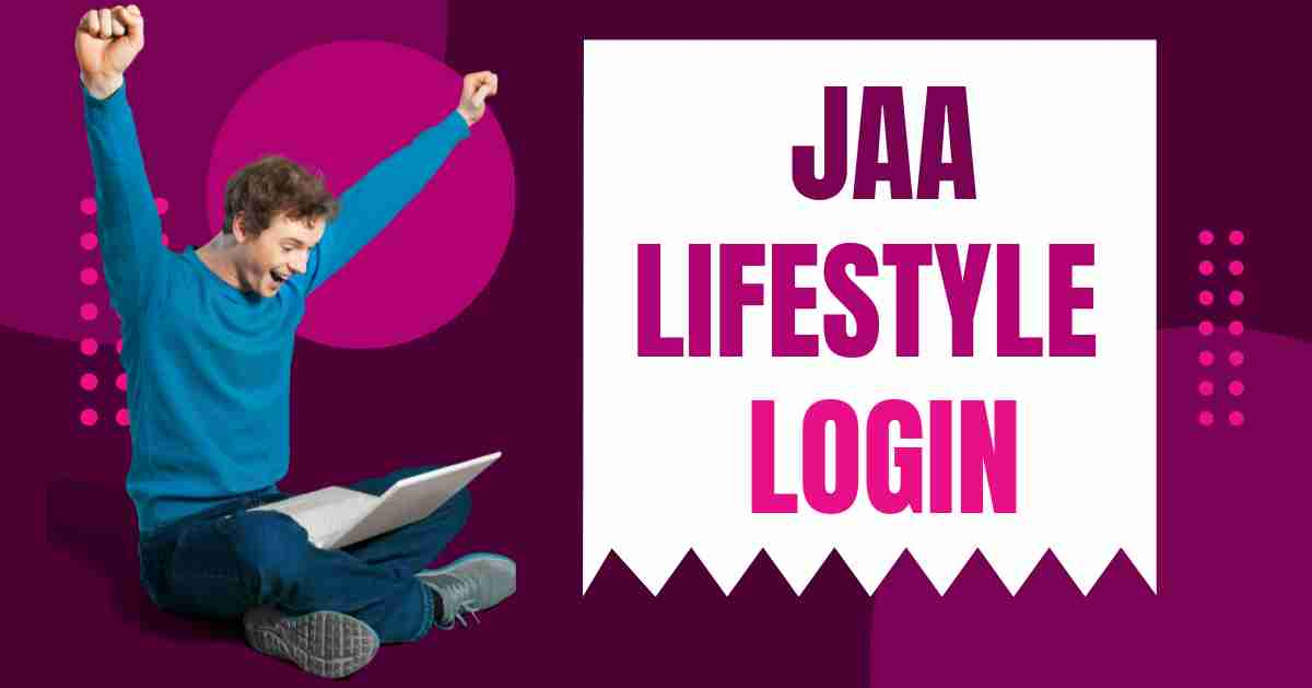 Jaa Lifestyle Login: Register, Reset Password and Withdraw Money