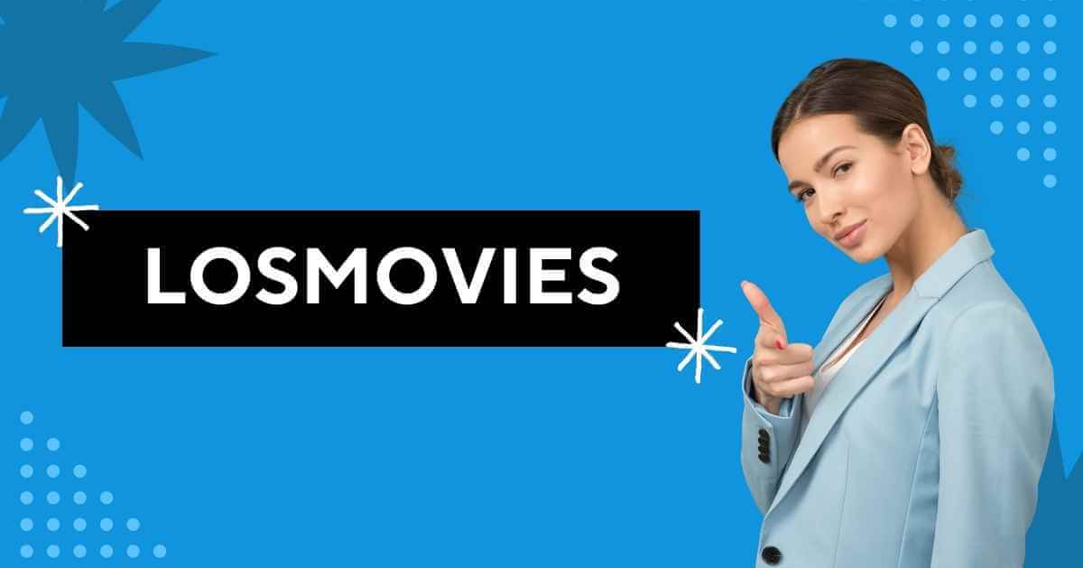 LosMovies: Watch Movies, Tv Shows and Alternatives in 2024