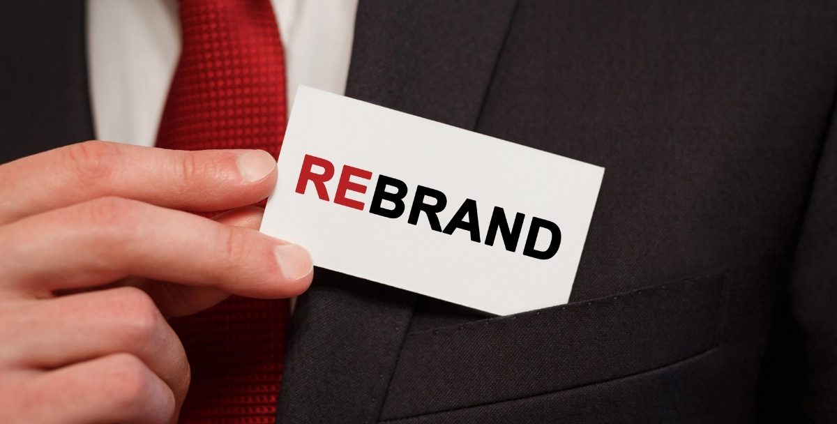 The Why’s and How’s of Rebranding