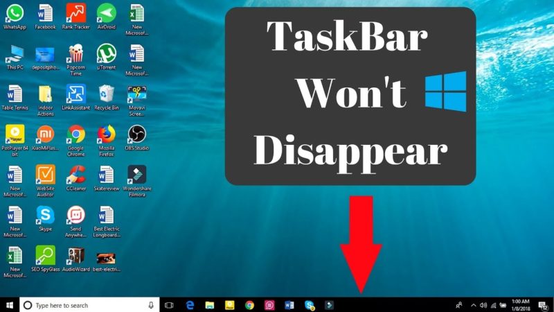 Why Windows10 Taskbar not Hiding in my PC?